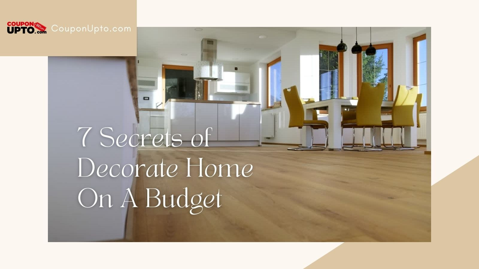 7 Secrets of Decorate Home On A Budget